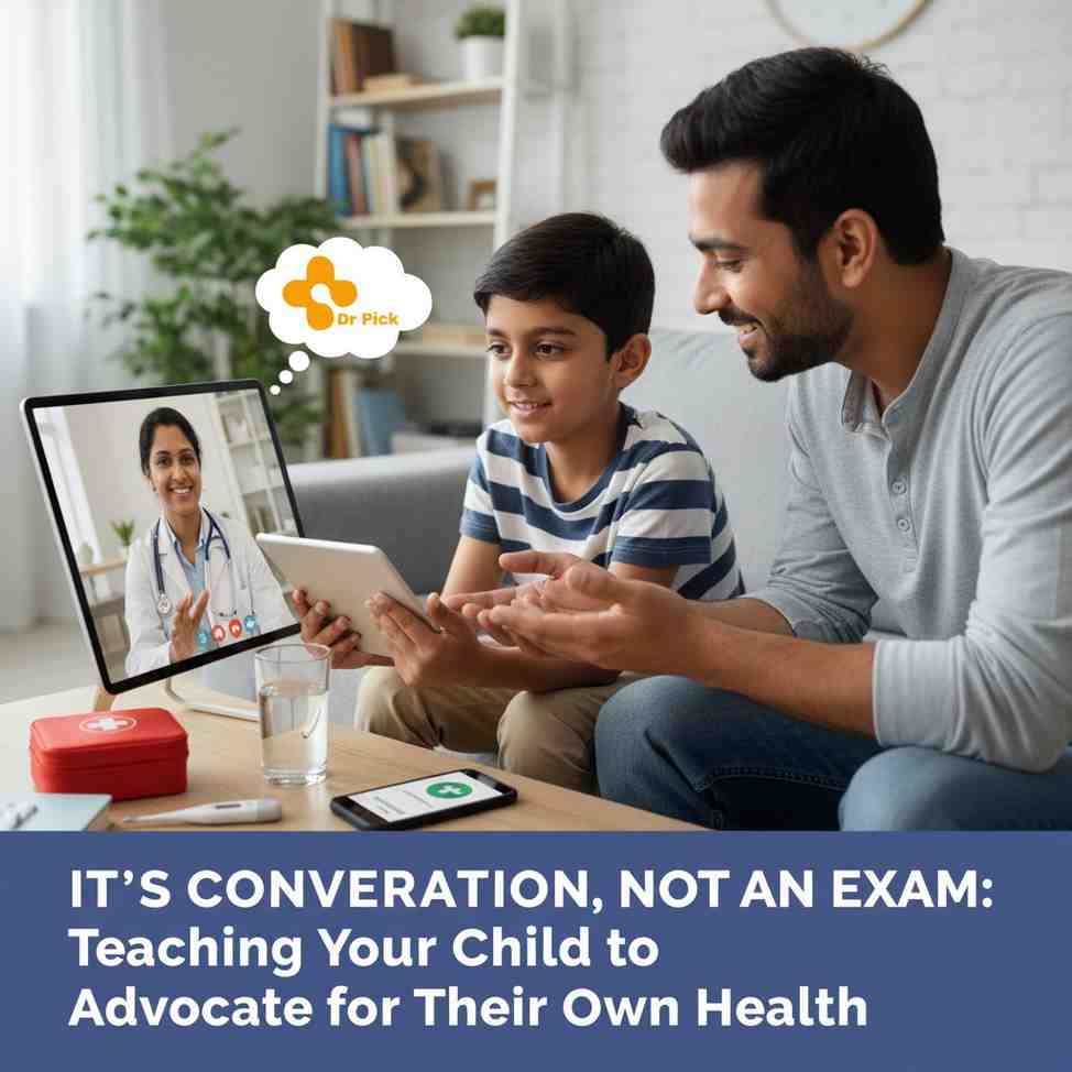 It’s a Conversation, Not an Exam: Teaching Your Child to Advocate for Their Own Health